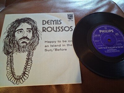 DEMIS ROUSSOS, HAPPY TO BE ON AN ISLAND IN THE SUN RARE SOUTH AFRICAN 7" SINGLE.