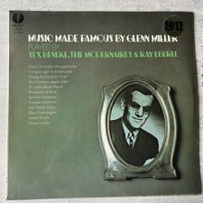 Tex Beneke The Modernaires & Ray Eberle Music Made Famous By Glenn Miller Vinyl