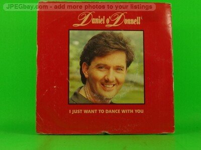 DANIEL O'DONNELL I JUST WANT TO DANCE WITH YOU (POSTER SLEEVE) (149) 2 Track 7"