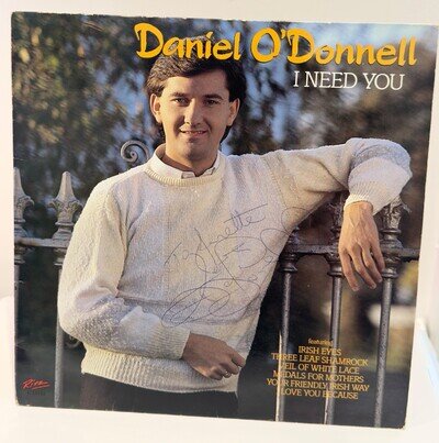 Daniel O’Donnell – I Need You LP Vinyl Record 1986 Ritz Records Signed Cover