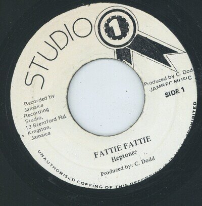 " FATTIE FATTIE." the heptones. STUDIO ONE 7in.