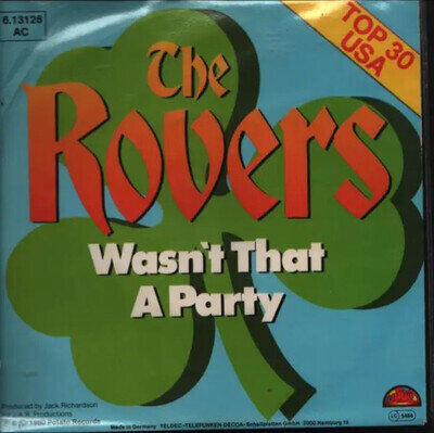 The Irish Rovers Wasn't That A Party Vinyl 7" Single 45 RPM Near Mint Attic