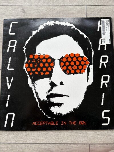 Calvin Harris - Acceptable In The 80’s (Flyers) FLYEYE003 / 2007 / 12” Vinyl