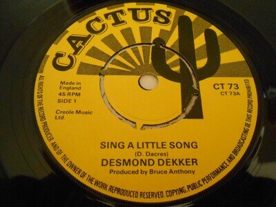 Desmond Dekker - "Sing A Little Song / No Place Like Home" - CACTUS 7" Single