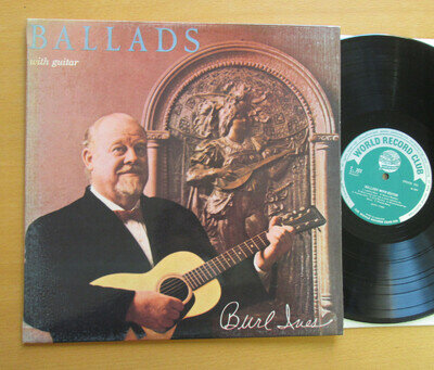 Burl Ives Ballads With Guitar 1964 Vinyl LP World Record Club T302