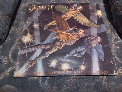 BUDGIE - IF I WERE BRITTANINA I'D WAIVE THE RULES 1976 A2 B2 READ DESCRIPTIONS