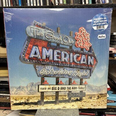 BIG D and the KIDS TABLE - The Good Ole American Saturday Night. VINYL 12" Album