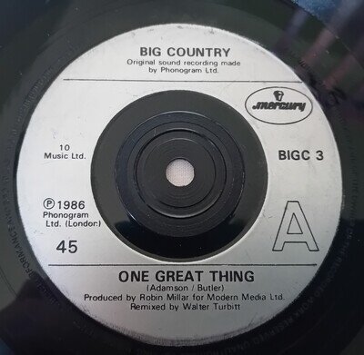 Big Country - One Great Thing - 1986 Vinyl Single