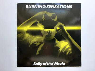 BURNING SENSATIONS "BELLY OF THE WHALE" 12" SINGLE 1983 N/MINT
