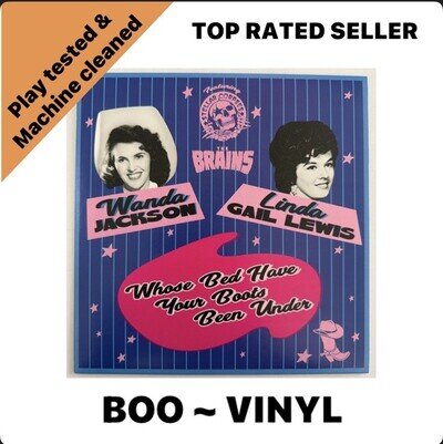 Wanda Jackson, Linda Gail Lewis and Stellar Corpses Whose Bed Have Your Boots 7”