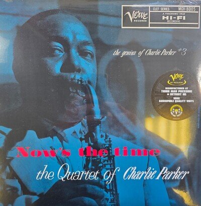 Charlie Parker Quartet Now's The Time LP Album Vinyl Verve 180g jazz reissue