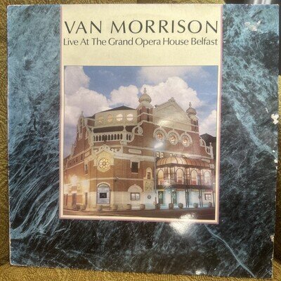 VAN MORRISON - LIVE AT THE GRAND OPERA HOUSE BELFAST (1984 LP) 1ST UK PRESS