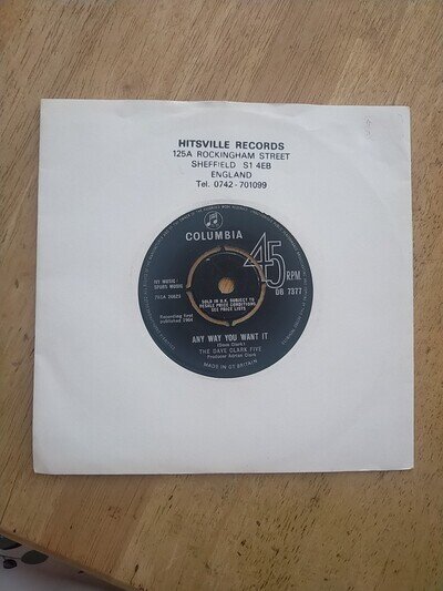 The Dave Clark Five 7" Single Columbia DB 7377 Any Way You Want It