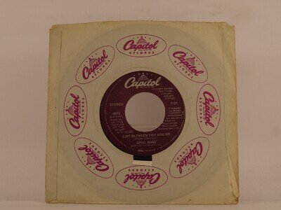 APRIL WINE JUST BETWEEN YOU & ME (capitol sleeve) (137) 7" CAPITOL