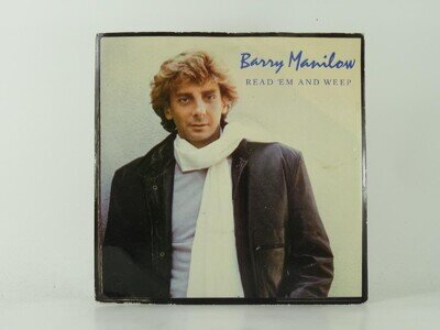 BARRY MANILOW READ 'EM AND WEEP (25) 2 Track 7" Single including Picture Sleeve