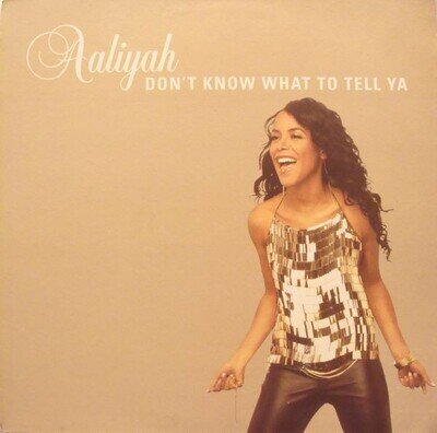 Aaliyah - Don't Know What To Tell Ya - 12"