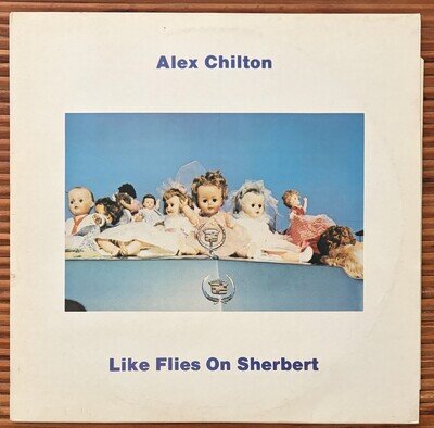 Alex Chilton Like Flies On Sherbert 1980 12” Vinyl LP VG+/VG UK Import