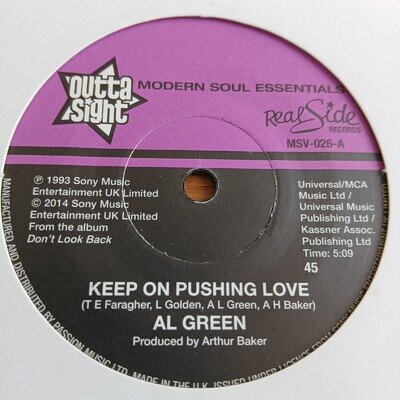 Al Green - Keep On Pushing Love - UK Outta Sight - Modern Soul 45
