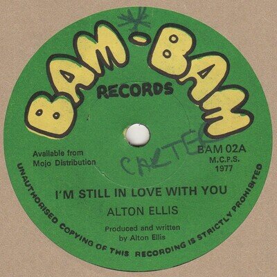 Alton Ellis I'm Still in Love With You Girl Bam-Bam Soul Northern Motown