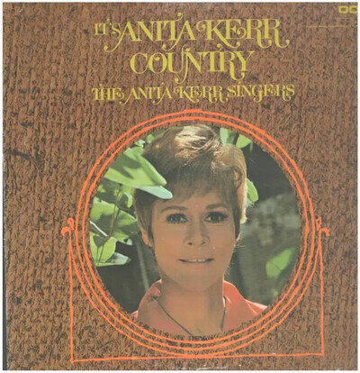 The Anita Kerr Singers It’s Anita Kerr Country Vinyl LP Dot Records 1970