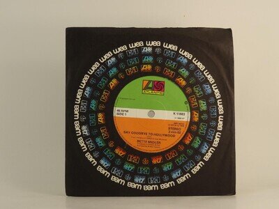 BETTE MIDLER SAY GOODBYE TO HOLLYWOOD (82) 2 Track 7" Single including Company S