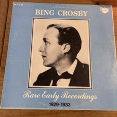 Bing Crosby Rare Early Recordings
