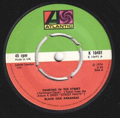 Black Oak Arkansas Dancing In the Street 7" vinyl UK Atlantic 1974 4 prong label