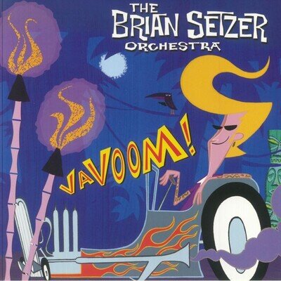 BRIAN SETZER ORCHESTRA, The - Vavoom! (reissue) - CARAVAN YELLOW VINYL LP