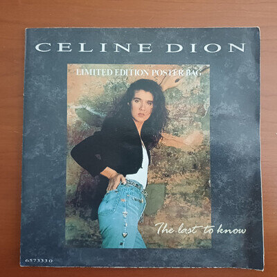 Celine Dion - The Last to Know - UK 7" Single 1991