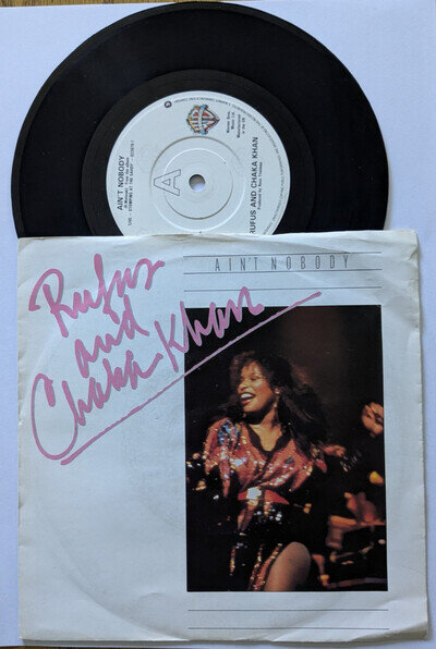 Rufus And Chaka Khan – Ain't Nobody (1984 MINT 7" Vinyl) Soul Funk