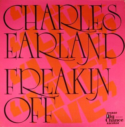 Charles Earland - "Live" Freakin' Off (LP, Album)