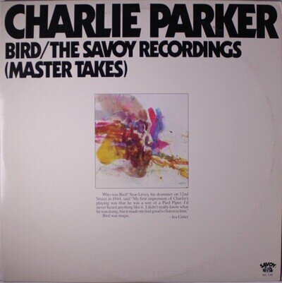 Charlie Parker - Bird / The Savoy Recordings (Master Takes) (2xLP, Comp, Ter) (N