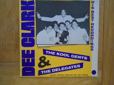 DEE CLARK - HIS BEST RECORDINGS - SOLID SMOKE NORTHERN R&B UNRELEASED