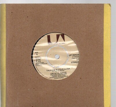 CRYSTAL GAYLE - TALKING IN YOUR SLEEP (1978 7" vinyl single)