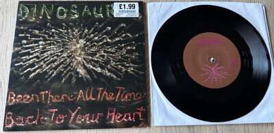 Dinosaur Jr-Been There All The Time. Ltd 7 Inch Single. PIAS. Unplayed.
