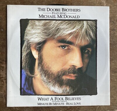 The Doobie Brothers What A Fool Believes Vinyl LP 12” 45 RPM Single 1987 UK