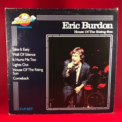 ERIC BURDON House Of The Rising Sun 1982 Vinyl LP Wicked Man Animals Lights Out