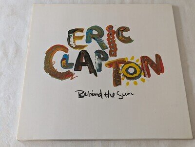 ERIC CLAPTON - BEHIND THE SUN (EUROPE 1985 RELEASE - GATEFOLD SLEEVE - VG/VG+)