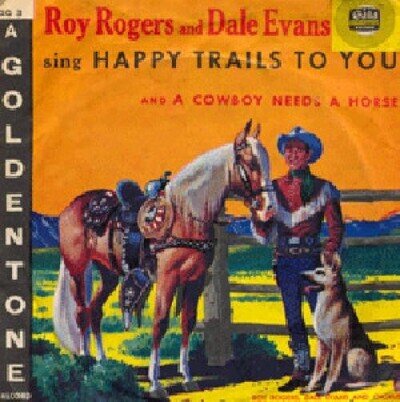 Roy Rogers And Dale Evans - Happy Trails To You (6", Ora) (Near Mint (NM or M-))