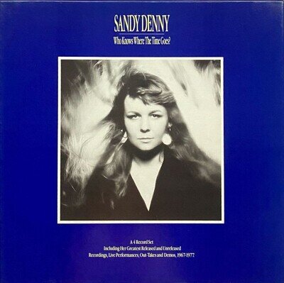 Sandy Denny - Who Knows Where The Time Goes? Vinyl LP (4xLP Record, Compilati...