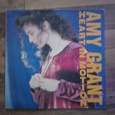 Amy Grant - Heart In Motion - 12” Vinyl Record LP - 1991 A&M UK 1st Complete Pop