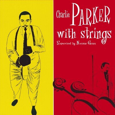Charlie Parker Charlie Parker With Strings (Vinyl)