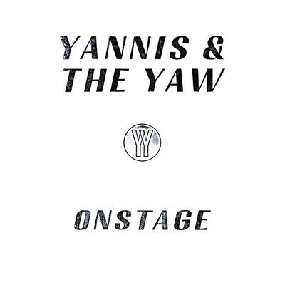 Yannis & The Yaw - Onstage 2x Vinyl LP (New)