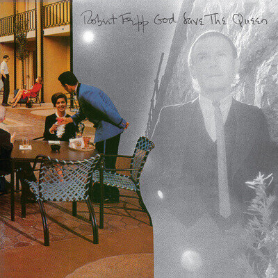 Robert Fripp : God Save the Queen/Under Heavy Manners VINYL 12" Album (2022)