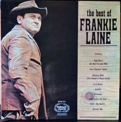 "The Best Of Frankie Laine" - 12" LP Vinyl SHM515 - Hallmark 1967 - Grade: NM/EX