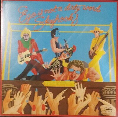Skyhooks - Ego Is Not A Dirty Word - Used Vinyl Record - N6999z