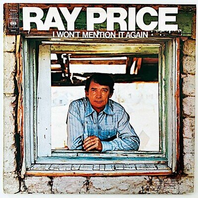 RAY PRICE - I WON'T MENTION IT AGAIN - 1971 UK VINYL LP ALBUM STEREO - EX/VG+