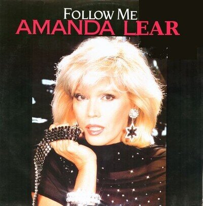 Amanda Lear - Follow Me (The Special 1987-Mix) (12", Maxi)