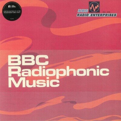 BBC Radiophonic Workshop - BBC Radiophonic Music (LP, Album, Mono, Ltd, RE, RM,
