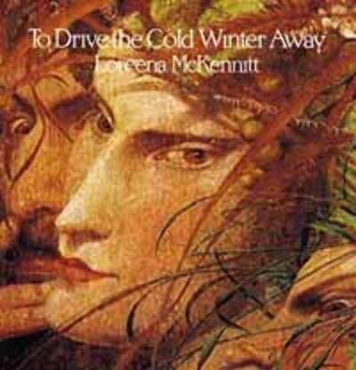 Loreena Mckennitt - To Drive The Cold Winter Away - Country/Folk - Music Vinyl L